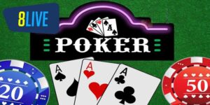 cách chơi Poker 8LIVE