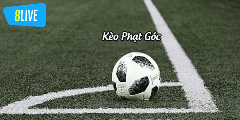 Những kèo phạt góc được ưa chuộng nhất tại nhà cái 8live