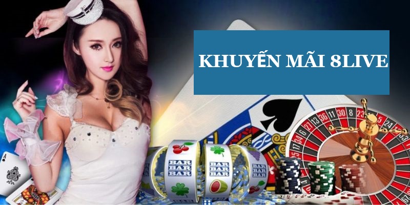 khuyến mãi 8LIVE